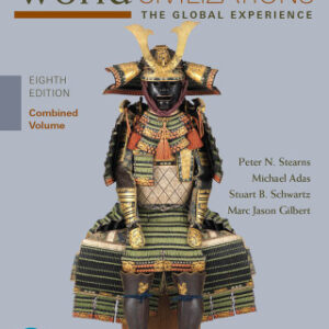 World Civilizations: The Global Experience, Combined Volume 8th Edition - Original PDF