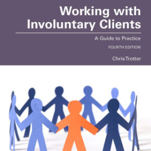 Working with Involuntary Clients 4th Edition A Guide to Practice - Original PDF