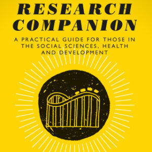 The Research Companion A practical guide for those in the social sciences, health and development 2nd Edition - Original PDF