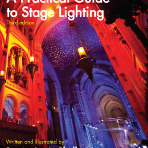 A Practical Guide to Stage Lighting 3rd Edition - Original PDF