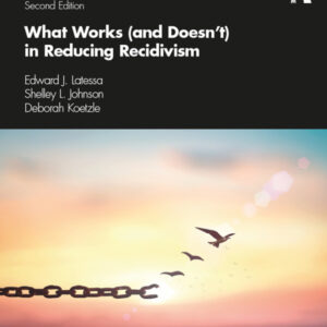 What Works (and Doesn't) in Reducing Recidivism 2nd Edition - Original PDF