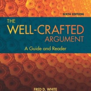 The Well-Crafted Argument 6th Edition - Original PDF