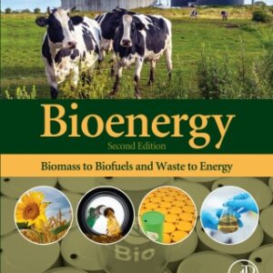 Bioenergy 2nd Edition Biomass to Biofuels and Waste to Energy - Original PDF