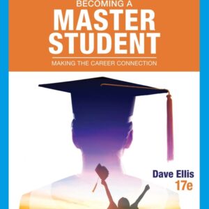 Becoming a Master Student: Making the Career Connection 17th Edition - Original PDF