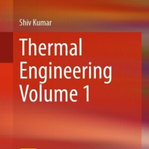 Thermal Engineering Volume 1 2nd Edition - Original PDF