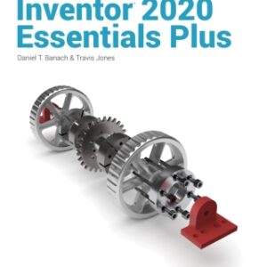 Autodesk Inventor 2020 Essentials Plus 6th Edition - Original PDF