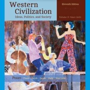 Western Civilization: Ideas, Politics, and Society, Volume 2 11th Edition - Original PDF