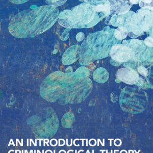 An Introduction to Criminological Theory 5th Edition - Original PDF