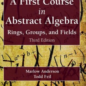 A First Course in Abstract Algebra Rings, Groups, and Fields, Third Edition - Original PDF