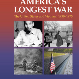 America's Longest War: The United States and Vietnam, 1950-1975 6th Edition - Original PDF