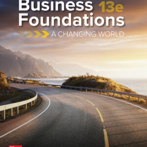 Business Foundations: A Changing World 13th Edition - Original PDF