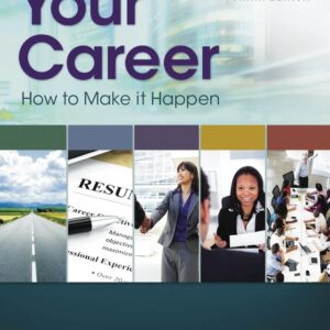 Your Career: How To Make It Happen 9th Edition - Original PDF