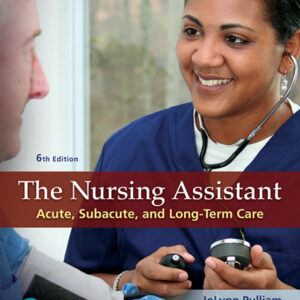 The Nursing Assistant 6th Edition - Original PDF