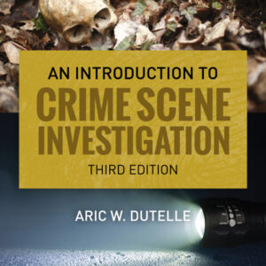 An Introduction to Crime Scene Investigation 3rd Edition - Original PDF