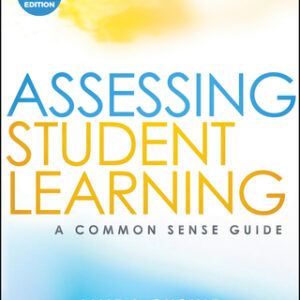 Assessing Student Learning: A Common Sense Guide 3rd Edition - Original PDF