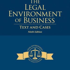 The Legal Environment of Business: Text and Cases 9th Edition - Original PDF