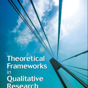 Theoretical Frameworks in Qualitative Research 2nd Edition - Original PDF