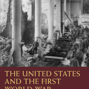 The United States and the First World War 2nd Edition - Original PDF