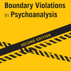 Boundaries and Boundary Violations in Psychoanalysis 2nd Edition - Original PDF