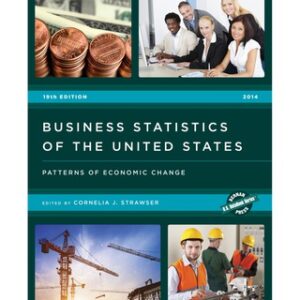 Business Statistics of the United States 2014 Patterns of Economic Change 19th Edition - Original PDF