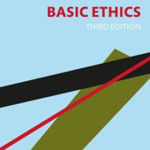 Basic Ethics 3rd Edition - Original PDF