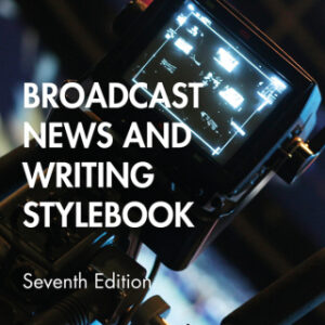 Broadcast News and Writing Stylebook 7th Edition - Original PDF