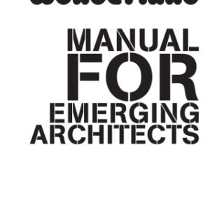 wonderland MANUAL FOR EMERGING ARCHITECTS 2nd Edition - Original PDF